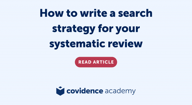 How to write a search strategy for your systematic review (1)