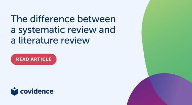 The difference between a systematic review and a literature review