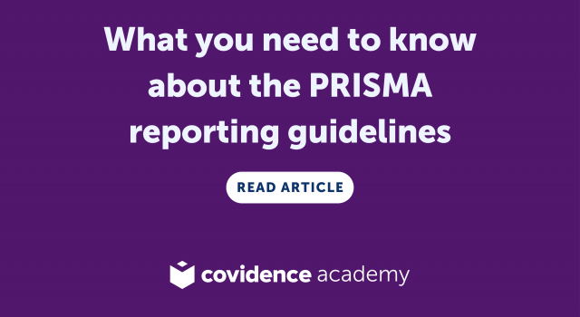 What you need to know about the PRISMA reporting guidelines